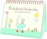 Wickeltisch-Kalender: Unser unvergessliches erstes Jahr (Alben & Geschenke fürs Baby)