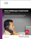 Cisco Call Manager Fundamentals: A Cisco AVVID Solution (Cisco Core) by John Alexander (22-Sep-2005) H