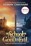 The School for Good and Evil: Movie Tie-In Edition: Now a Netflix Originals Movie (School for Good and Evil, 1)