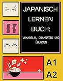 Japanisch lernen Buch A1/A2: Vokabeln, Grammatik und Übungen, Japanische Einführung