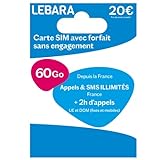 Lebara SIM – unbegrenzte Anrufe und SMS Frankreich + 2 Stunden Anrufe in 43 Länder + 60 GB – sofort einsatzb