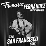 The San Francisco Song