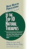 User's Guide to the Top 10 Natural Therapies: Your Introductory Guide to the Best That Natural and Alternative Therapies Offer (Basic Health Publications User's Guide) (English Edition)