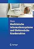 Medizinische Informationssysteme und Elektronische Krankenak