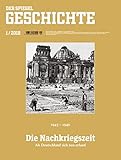 SPIEGEL GESCHICHTE 1/2018 'Die Nachkriegszeit, Die Nachkriegszeit 1945-1949'