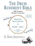 The Drum Rudiment Bible: 500 Rudiments Beginner to Advanced (English Edition)