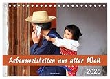 Lebensweisheiten aus aller Welt (Tischkalender 2025 DIN A5 quer), CALVENDO Monatsk