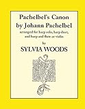 Pachelbel's Canon -For Harp-: Buch für Harfe, Flöte, V