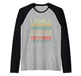 Lustiges Zitat 'I Smile Because You're My Brother' Rag