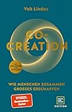 Co-Creation: Wie Menschen zusammen Groß