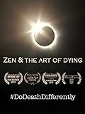 Zen & the Art of Dying [OV]