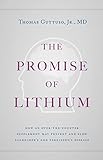The Promise of Lithium: How an Over-the-Counter Supplement May Prevent and Slow Alzheimer's and Parkinson's Disease (English Edition)