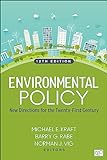 Environmental Policy: New Directions for the Twenty-First Century (English Edition)