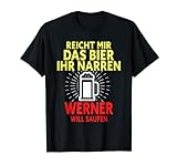 Herren Werner will Saufen - Werner Bier Party T-S