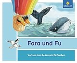 Fara und Fu - Ausgabe 2013: Vorkurs zum Lesen und Schreib