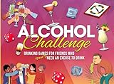 Alcohol Challenge: Drinking Games for Friends Who (Don't) Need an Excuse to Drink | Drinking G