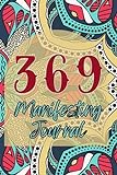 Manifesting Journal 369 Method - Manifest Your Dreams Law of Attraction Guided Workbook - Affirmation NoteBook Writing Exercise System Book 10: Change ... Method - Design Your Reality Self-Help Diary