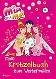 Mia and me - Mein Kritzelbuch zum W