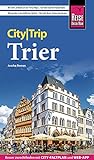 Reise Know-How CityTrip Trier: Reiseführer mit Stadtplan und kostenloser Web-App