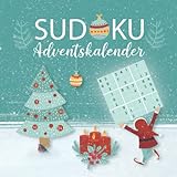 Sudoku Adventskalender - Rätsel leicht bis schwer in großer Schrift: Weihnachtskalender für Senioren, Kinder, erwachsene Frauen und M