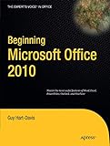 Beginning Microsoft Office 2010 (The Expert's Voice in Office): Mit Online-S