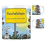 Reichelsheim (Odenwald) - Einfach die geilste Stadt der Welt Kaffeebecher Tasse Kaffeetasse Becher mug Teetasse Büro Stadt-Tasse Städte-Kaffeetasse Lokalpatriotismus Spruch kw Worms Eberb