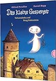 Das kleine Gespenst: Tohuwabohu auf Burg Eulenstein: Lustige Gespenstergeschichte für Kinder ab 4 J
