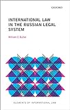 International Law in the Russian Legal System (Elements of International Law) (English Edition)