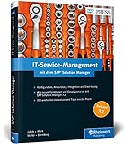 IT-Service-Management mit dem SAP Solution Manager: Problem-Management mit ITSM. Aktuell zu SolMan 7.2. Inkl. Incident Management, Anforderungsmanagement, Service Request Management (SAP PRESS)