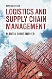 Logistics and Supply Chain Management: Logistics & Supply Chain Manag