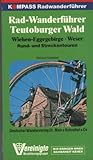 Teutoburger Wald, Wiehen- und Eggegebirge / Weser. Kompass- Radwanderfü