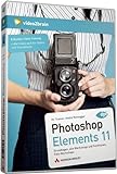 Photoshop Elements 11 - Video-Training - Grundlagen inkl. Workshops für Digitalfotog