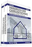 Handbuch der Gebäudetechnik: Band 1: Allgemeines/Sanitär/Elektro/G