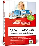 Cewe Fotobuch: Die verständliche Anleitung - mit vielen Designideen und Gestaltungsvorschläg