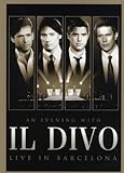Il Divo - Live in Barcelona/An Evening with Il Divo (+ CD) [2 DVDs]