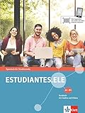 Estudiantes.ELE A1-B1: Spanisch für Studierende. Kursbuch mit Audios und Videos (Estudiantes.ELE: Spanisch für Studierende)