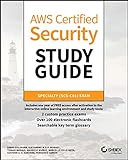 AWS Certified Security Study Guide: Specialty (SCS-C01) Exam (Sybex Study Guide)