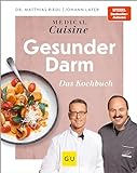 Medical Cuisine - Gesunder Darm: Das Kochbuch (Johann Lafer)