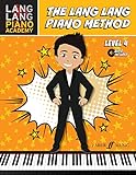 The Lang Lang Piano Method: Level 4: Level 4, Book & Online Audio (Lang Lang Piano Academy; Faber Edition)
