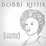 Content Analysis (feat. Bobbi Ruffin)