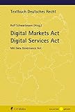 Digital Markets Act Digital Services Act: Mit Data Governance Act (Textbuch Deutsches Recht)