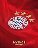 Mythos FC Bayern Mü