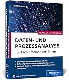 Daten- und Prozessanalyse für Fachinformatiker*innen: Das Handbuch für die neue FIDP-Fachrichtung