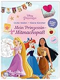 Disney Prinzessin: Große Helden - Kleine Künstler: Mein Prinzessin-Mitmachspaß: Malen, Basteln, Spielen und Dekorieren ab 4 Jahren | Mit Cinderella, Arielle, Rapunzel und C