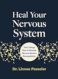 Heal Your Nervous System: The 5–Stage Plan to Reverse Nervous System Dysregulation (English Edition)