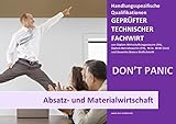 BASISWISSEN - GEPRÜFTER TECHNISCHER FACHWIRT - HQ - ABSATZ- UND MATERIALWIRTSCHAFT