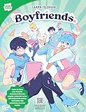 Learn to Draw Boyfriends.: Learn to draw your favorite characters from the popular webcomic series with behind-the-scenes and insider tips exclusively revealed inside! (WEBTOON) (English Edition)