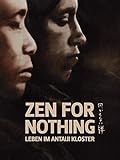 Zen for nothing-Leben im Anatij