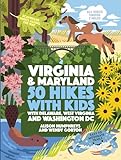 50 Hikes with Kids Virginia and Maryland: With Delaware, West Virginia, and Washington DC (English Edition)