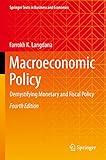 Macroeconomic Policy: Demystifying Monetary and Fiscal Policy (Springer Texts in Business and Economics)